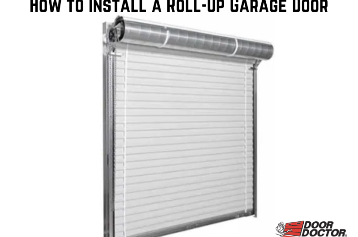 How to Install a Roll-Up Garage Door